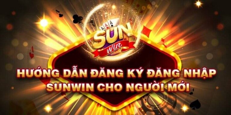 Đăng Ký Sunwin – Hành Trình Bắt Đầu Giải Trí Đẳng Cấp 19 Đăng Ký Sunwin – Hành Trình Bắt Đầu Giải Trí Đẳng Cấp